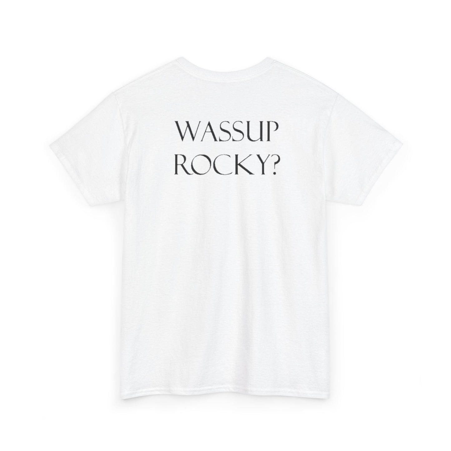 What’s up Rocky? Heavy Cotton Tee