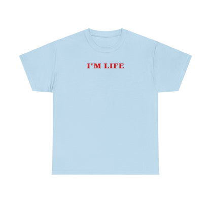 I'm Life Unisex Heavy Cotton Tee